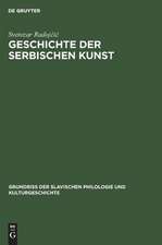 Geschichte der serbischen Kunst: Von den Anfängen bis zum Ende des Mittelalters