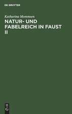 Natur- und Fabelreich in Faust II