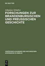 Forschungen zur brandenburgischen und preussischen Geschichte: Ausgewählte Aufsätze