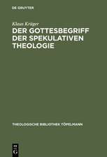 Der Gottesbegriff der spekulativen Theologie