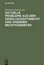 Aktuelle Probleme aus dem Gesellschaftsrecht und anderen Rechtsgebieten: Festschrift für Walter Schmidt zum 70. Geburtstag am 18.12.1959