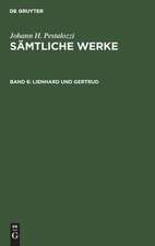 Lienhard und Gertrud: 3. und 4. Teil