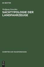 Sachtypologie der Landfahrzeuge: ein Beitrag zu ihrer Entstehung, Entwicklung und Verbreitung