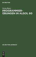 Programmierübungen in ALGOL 60