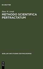 Methodo scientifica pertractatum: Mos geometricus und Kalkülbegriff in der philosophischen Theorienbildung des 17. und 18. Jahrhunderts