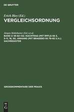 §§ 82 - 132 ; Nachtrag (mit RpflG §§ 3, 5 - 11, 18, 19); Anhang (mit BRAGebO §§ 79 - 82 u.a.) ; Sachregister: aus: Vergleichsordnung : Kommentar, Bd. 2