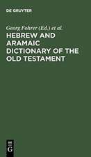 Hebrew and Aramaic Dictionary of the Old Testament