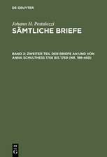 Zweiter Teil der Briefe an und von Anna Schulthess 1768 bis 1769 (Nr. 186-468)