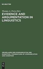 Evidence and Argumentation in Linguistics