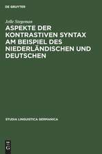 Aspekte der kontrastiven Syntax am Beispiel des Niederländischen und Deutschen