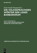 Arzt und Heilkunde in den frühmittelalterlichen Leges: Eine wort- und sachkundliche Untersuchung