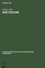 Nietzsche: Die Dynamik der Willen zur Macht und die ewige Wiederkehr
