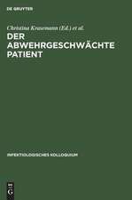 Der abwehrgeschwächte Patient