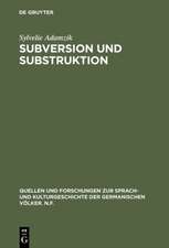 Subversion und Substruktion