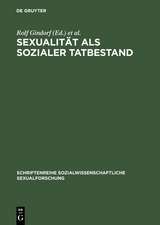 Sexualität als sozialer Tatbestand: Theoretische und empirische Beiträge zu einer Soziologie der Sexualitäten