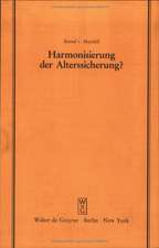 Harmonisierung der Alterssicherung?: Vortrag gehalten vor der Juristischen Gesellschaft zu Berlin am 29. Februar 1984