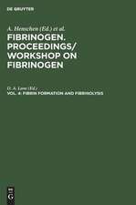 FIBRINOGEN FIBRIN FORMATION VOL. 4 (LANE)