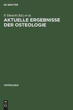 Aktuelle Ergebnisse der Osteologie: 1. Jahrestagung der Deutschen Gesellschaft für Osteologie, Timmendorfer Strand, 21. bis 23. November 1985