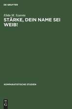 Stärke, dein Name sei Weib!: Bühnenfiguren des 17. Jahrhunderts