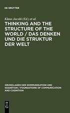 Thinking and the Structure of the World / Das Denken und die Struktur der Welt