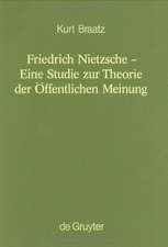 Friedrich Nietzsche - Eine Studie zur Theorie der Öffentlichen Meinung