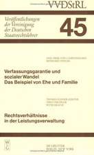 Verfassungsgarantie und sozialer Wandel. Das Beispiel von Ehe und Familie. Rechtsverhältnisse in der Leistungsverwaltung: Berichte und Diskussionen auf der Tagung der Vereinigung der Deutschen Staatsrechtslehrer in München vom 15. bis 18. Oktober 1986