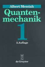 Albert Messiah: Quantenmechanik. Band 1