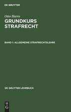 Allgemeine Strafrechtslehre: aus: Grundkurs Strafrecht, [1]