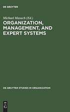 Organization, Management, and Expert Systems: Models of Automated Reasoning