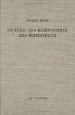 Studien zur Komposition des Pentateuch