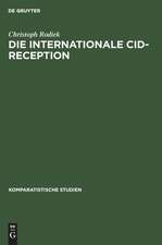 Sujet - Kontext - Gattung. Die internationale Cid-Reception