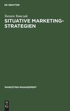 Situative Marketingstrategien: Grundsatzstrategien für 