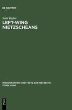 Left-Wing Nietzscheans: The Politics of German Expressionism 1910-1920