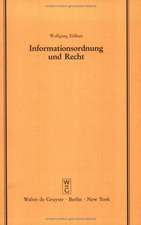 Informationsordnung und Recht: Vortrag gehalten vor der Juristischen Gesellschaft zu Berlin am 25. Oktober 1989