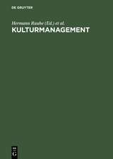 Kulturmanagement: Theorie und Praxis einer professionellen Kunst