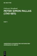 Peter Simon Pallas (1741-1811): Materialien einer Biographie