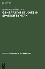 Generative Studies in Spanish syntax