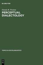 Perceptual Dialectology: Nonlinguists' Views of Areal Linguistics