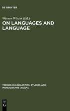 On Languages and Language: The Presidential Adresses of the 1991 Meeting of the Societas Linguistica Europaea