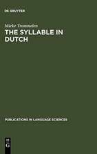 The Syllable in Dutch