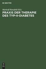 Praxis der Therapie des Typ-II-Diabetes: Pathophysiologische Grundlagen, Metabolisches Syndrom, Differentialtherapie, Komplikationen