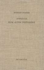 Aufsätze zum Alten Testament: Aus vier Jahrzehnten