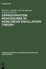 Approximation Procedures in Nonlinear Oscillation Theory