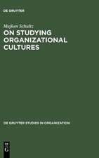 On Studying Organizational Cultures: Diagnosis and Understanding