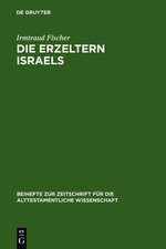 Die Erzeltern Israels: Feministisch-theologische Studien zu Genesis 12-36