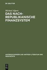 Das nachrepublikanische Finanzsystem: Fiscus und Fisci in der frühen Kaiserzeit