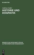 Historie und Dogmatik: Ein Beitrag zur Genese und Entfaltung von Johann Salomo Semlers Verständnis des Alten Testaments