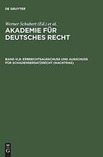 Erbrechtsausschuß und Ausschuß für Schadensersatzrecht (Nachtrag)