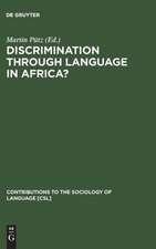 Discrimination through Language in Africa?: Perspectives on the Namibian Experience