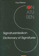 Signaturenlexikon / Dictionary of Signatures